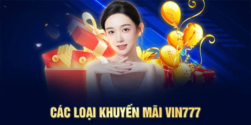 Khuyến Mãi Vin777 – Thiên Đường Ưu Đãi Không Thể Bỏ Lỡ 2 Tổng quan hệ thống khuyến mãi tại Vin777